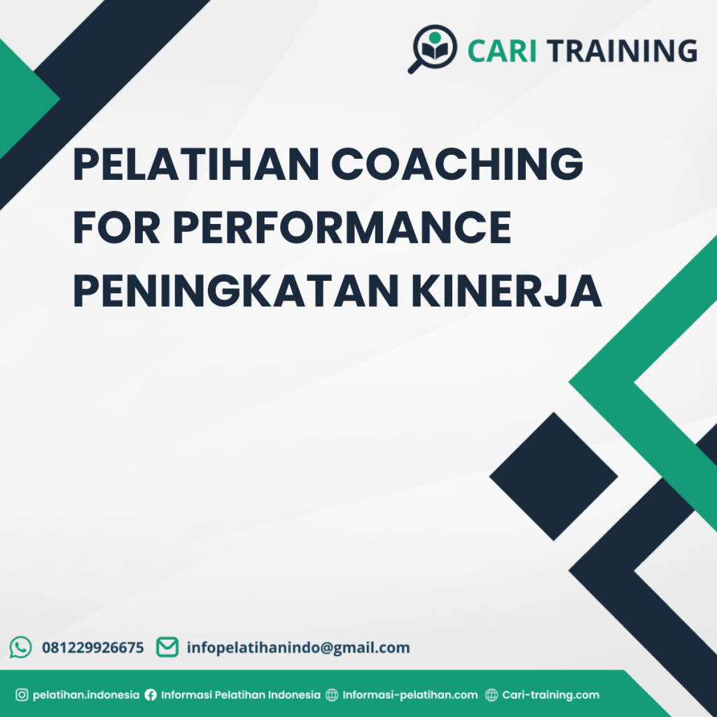 PELATIHAN COACHING FOR PERFORMANCE PENINGKATAN KINERJA