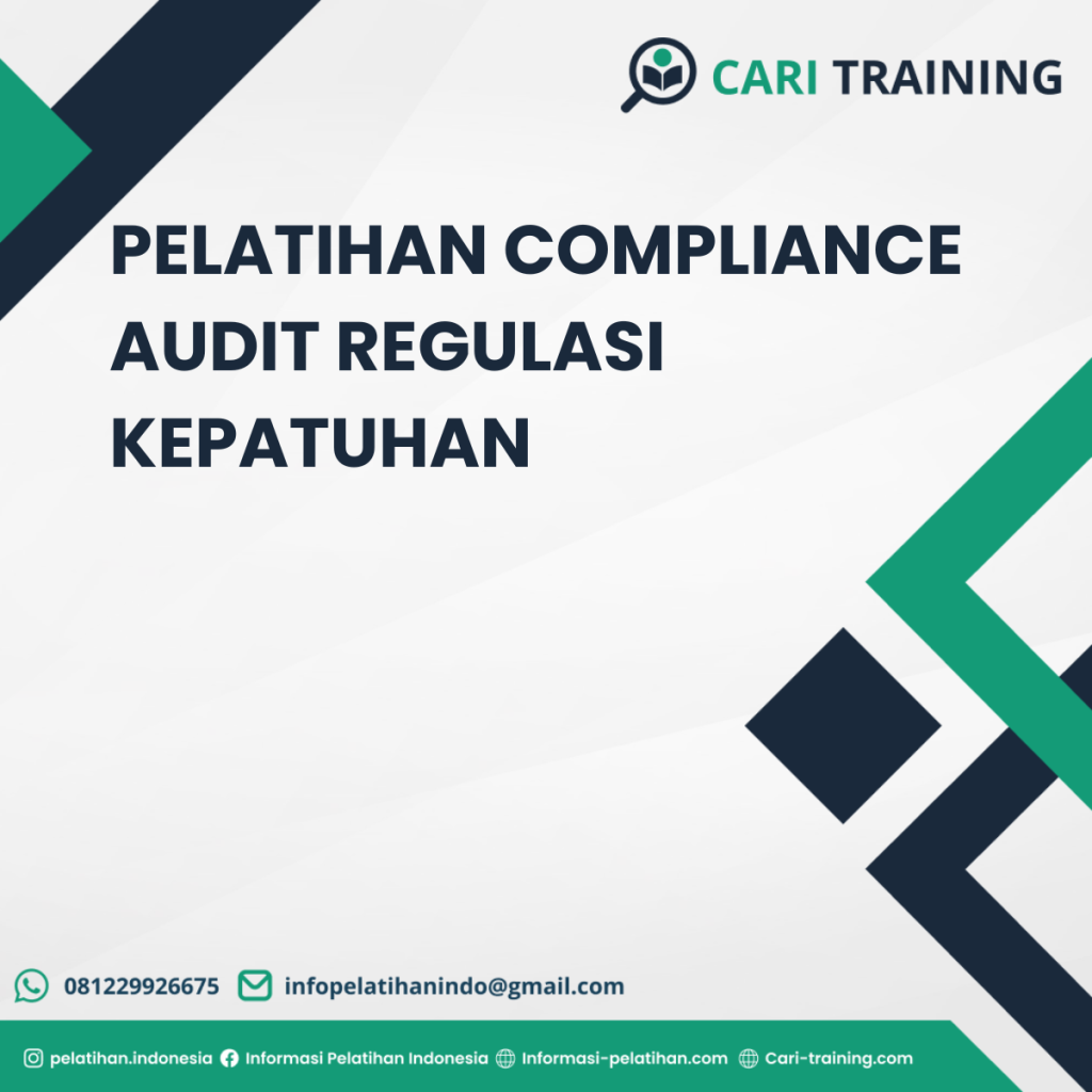PELATIHAN COMPLIANCE AUDIT REGULASI KEPATUHAN