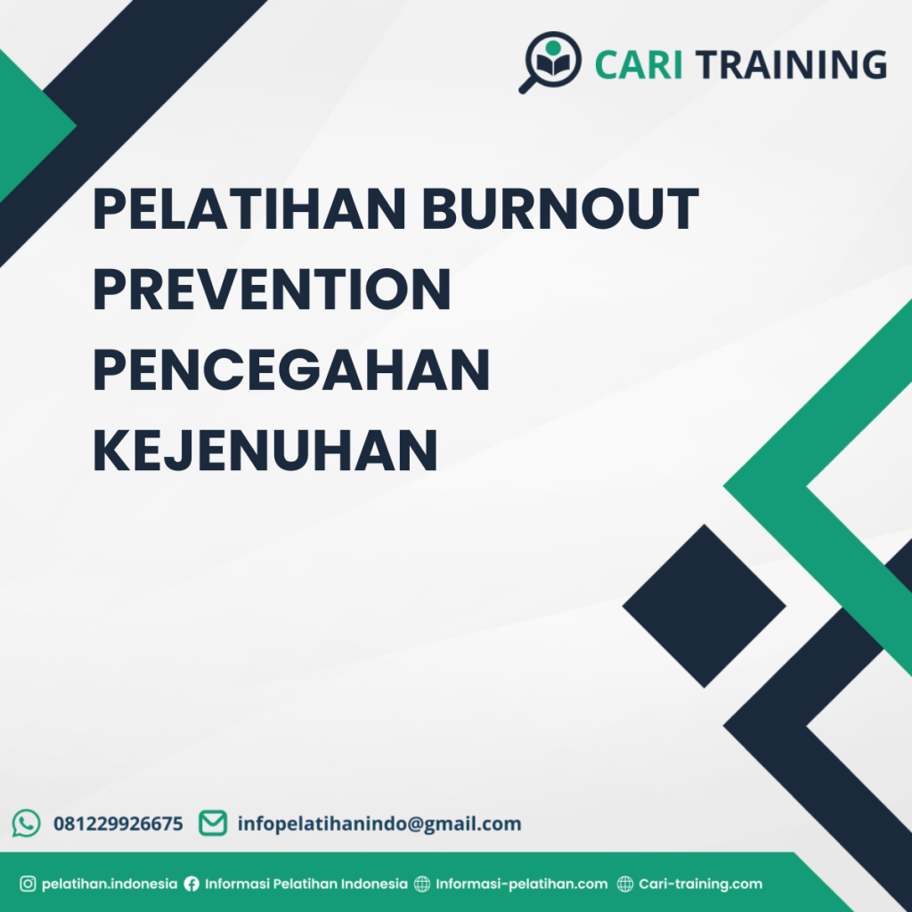 PELATIHAN BURNOUT PREVENTION PENCEGAHAN KEJENUHAN