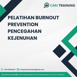 PELATIHAN BURNOUT PREVENTION PENCEGAHAN KEJENUHAN