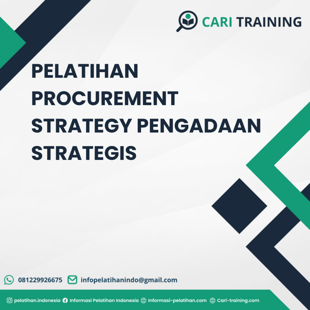 PELATIHAN PROCUREMENT STRATEGY PENGADAAN STRATEGIS