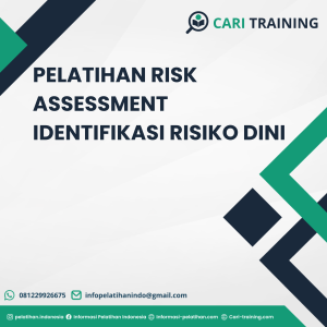 PELATIHAN RISK ASSESSMENT IDENTIFIKASI RISIKO DINI