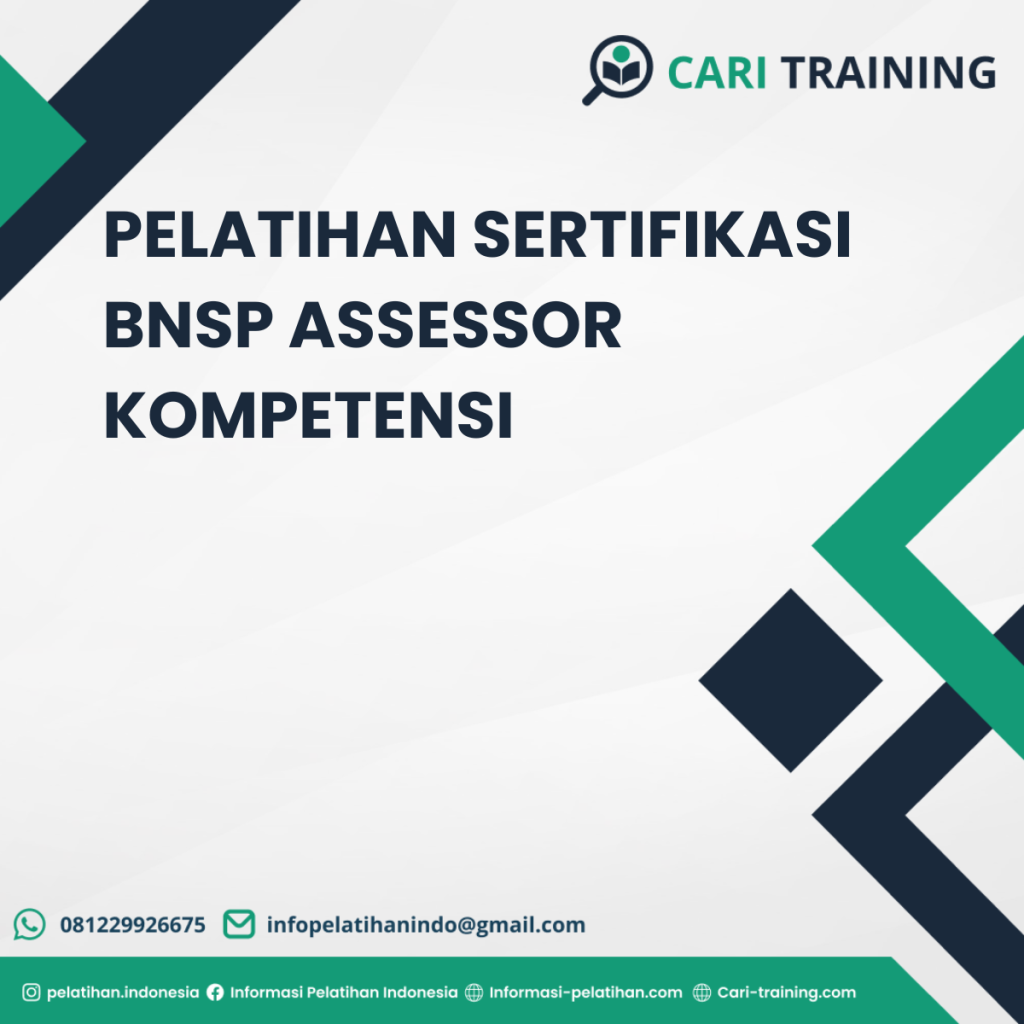 PELATIHAN SERTIFIKASI BNSP ASSESSOR KOMPETENSI