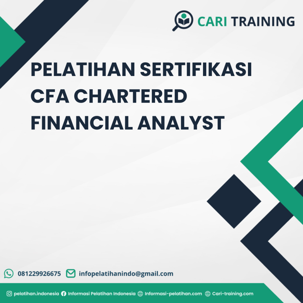 PELATIHAN SERTIFIKASI CFA CHARTERED FINANCIAL ANALYST