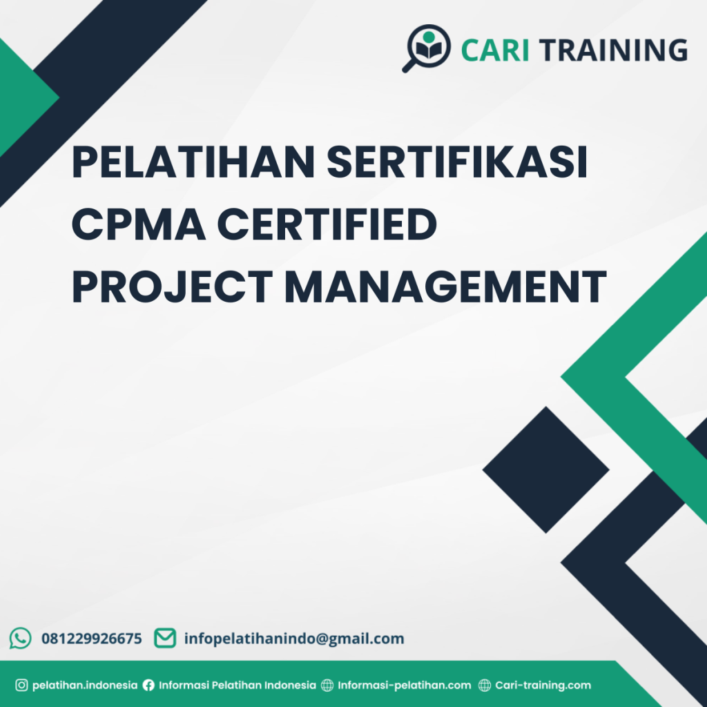 PELATIHAN SERTIFIKASI CPMA CERTIFIED PROJECT MANAGEMENT
