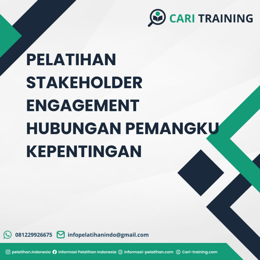 PELATIHAN STAKEHOLDER ENGAGEMENT HUBUNGAN PEMANGKU KEPENTINGAN