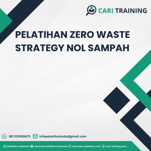 PELATIHAN ZERO WASTE STRATEGY NOL SAMPAH