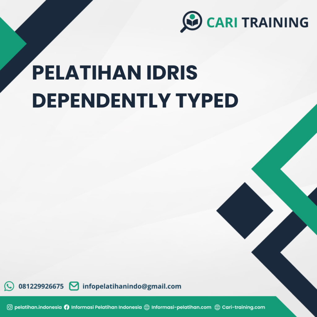 PELATIHAN IDRIS DEPENDENTLY TYPED