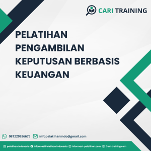 PELATIHAN PENGAMBILAN KEPUTUSAN BERBASIS KEUANGAN