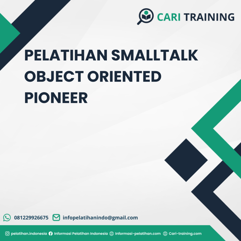 PELATIHAN SMALLTALK OBJECT ORIENTED PIONEER