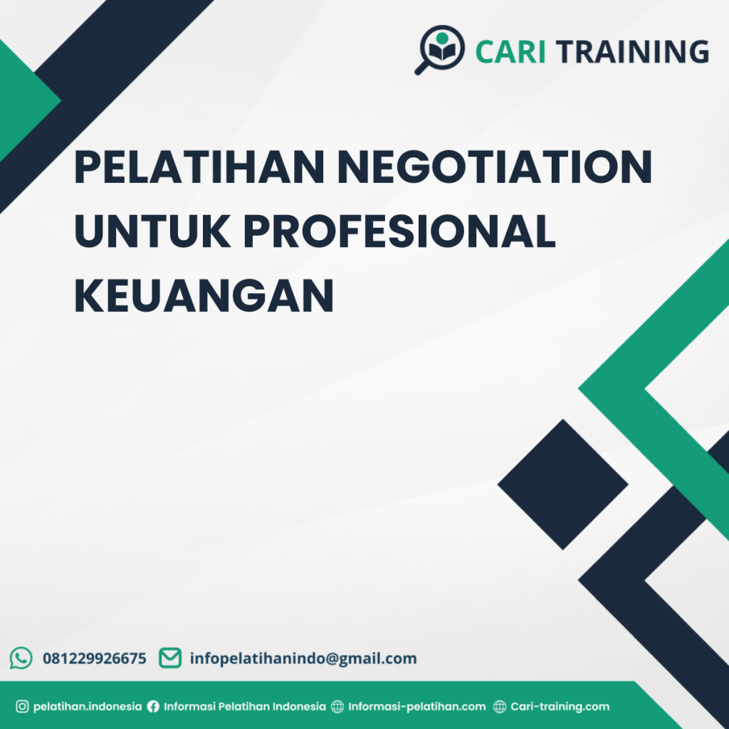 PELATIHAN NEGOTIATION UNTUK PROFESIONAL KEUANGAN